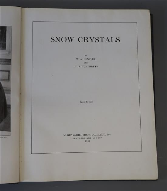 Bentley, Wilson Alwyn and Humphreys, William Jackson - Snow Crystals, 1st edition, qto, original cloth with gilt snowflake on front, sp